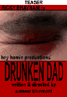 Drunken Dad Teaser